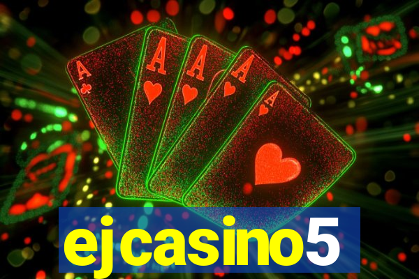 ejcasino5