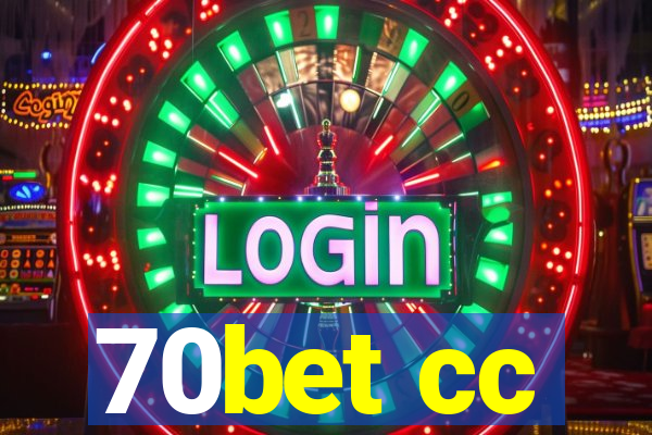 70bet cc