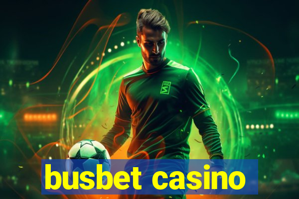 busbet casino