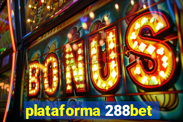 plataforma 288bet