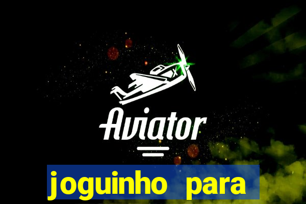 joguinho para ganhar dinheiro no pix