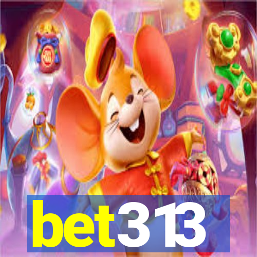 bet313