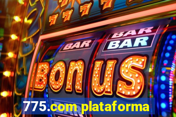 775.com plataforma