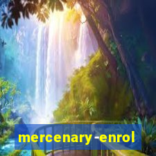 mercenary-enrollment