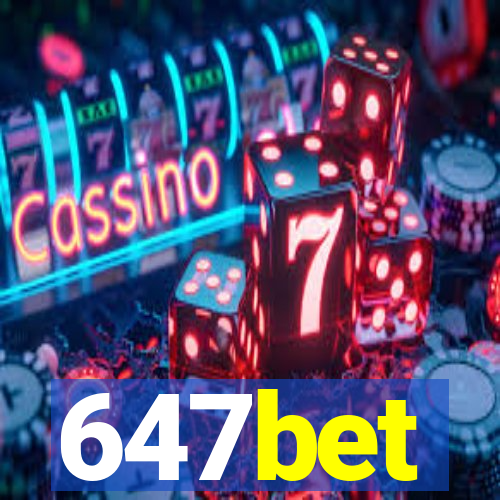 647bet