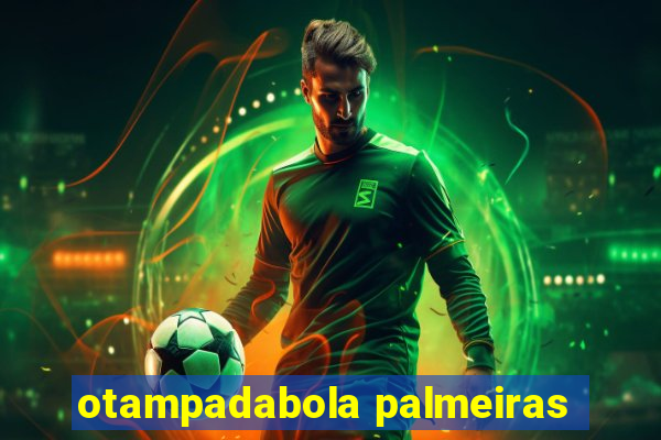 otampadabola palmeiras