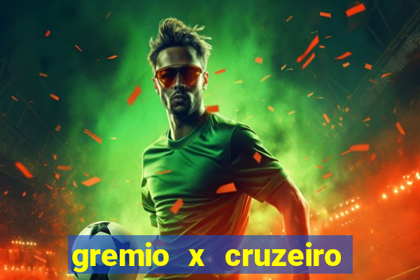 gremio x cruzeiro ao vivo hd