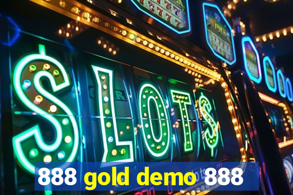 888 gold demo 888