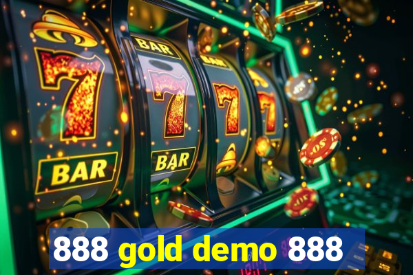 888 gold demo 888