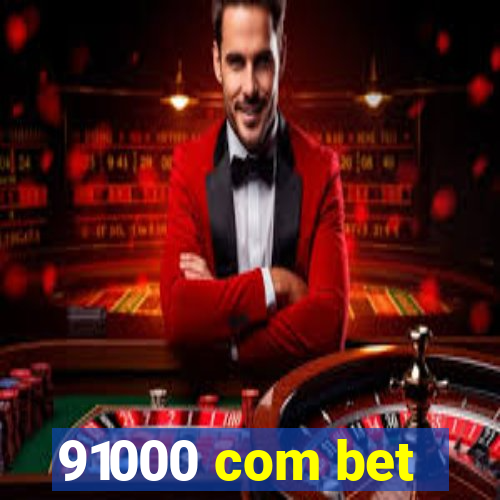 91000 com bet