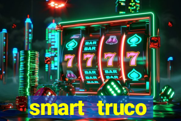 smart truco paulista e mineiro