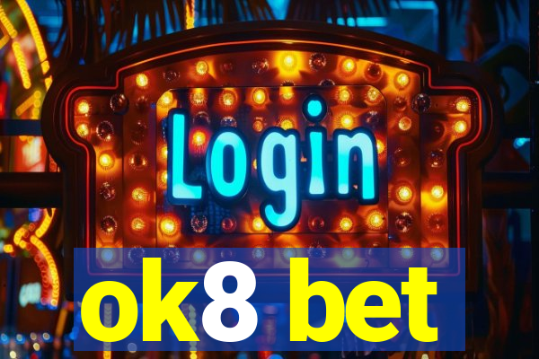 ok8 bet