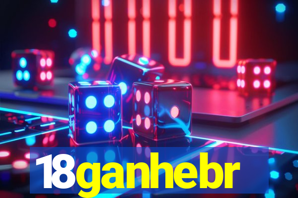 18ganhebr