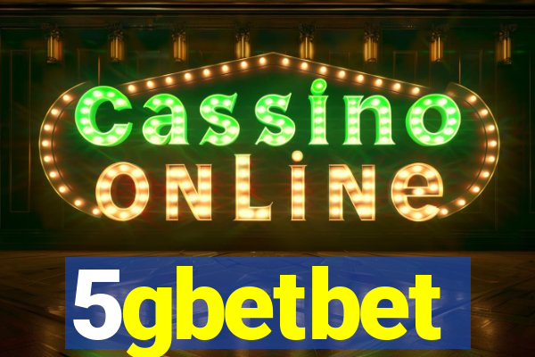 5gbetbet