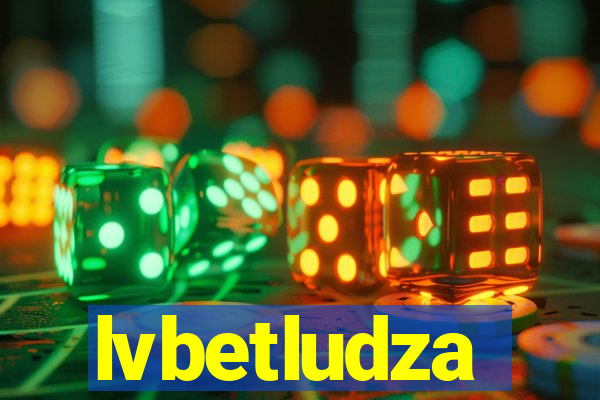lvbetludza