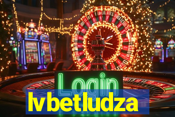 lvbetludza