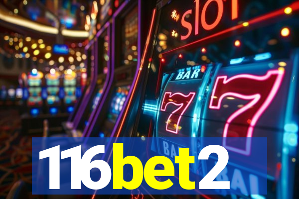 116bet2