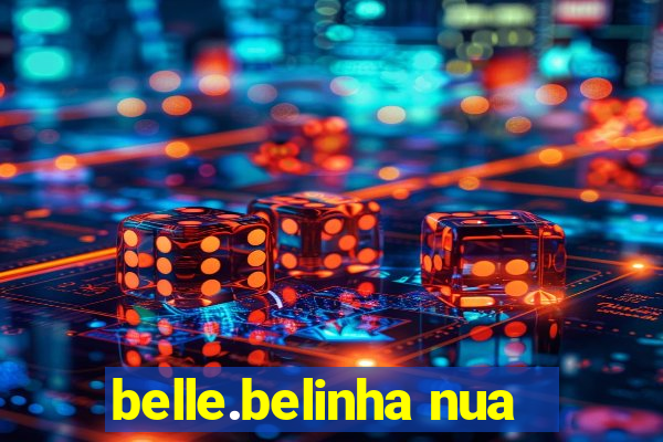 belle.belinha nua