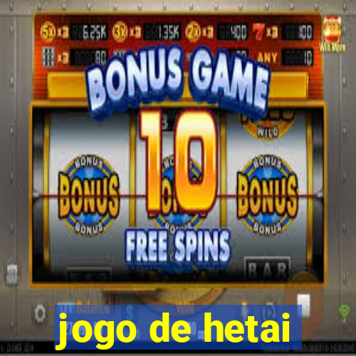 jogo de hetai