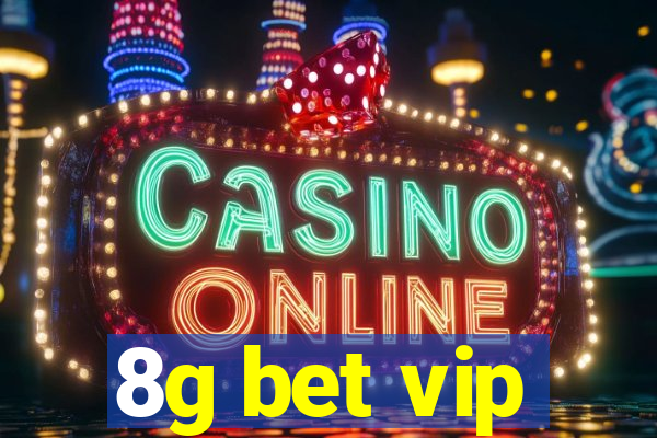 8g bet vip