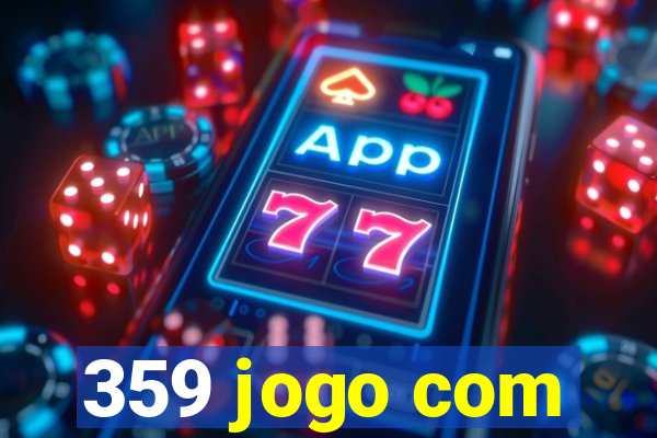359 jogo com