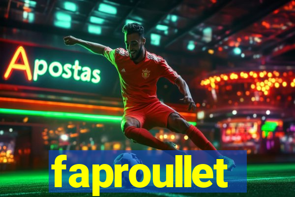 faproullet