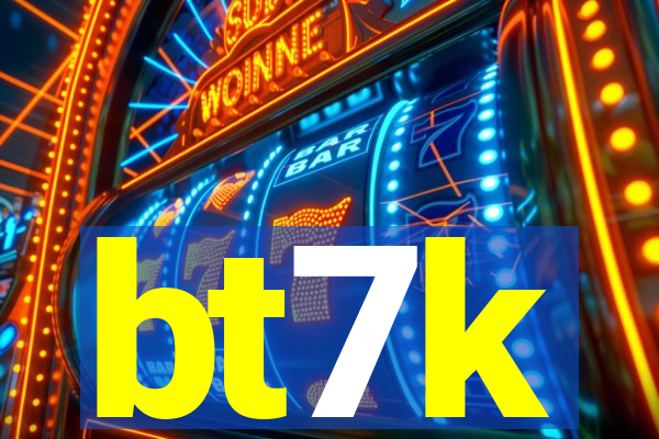 bt7k