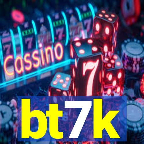 bt7k