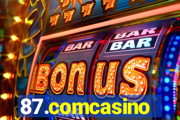 87.comcasino