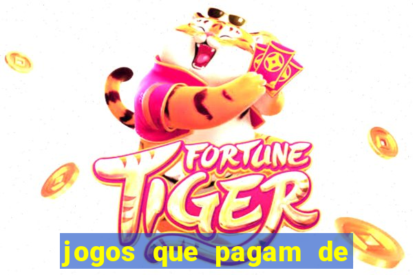 jogos que pagam de verdade sem depositar nada