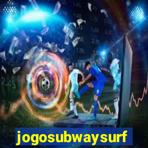 jogosubwaysurf