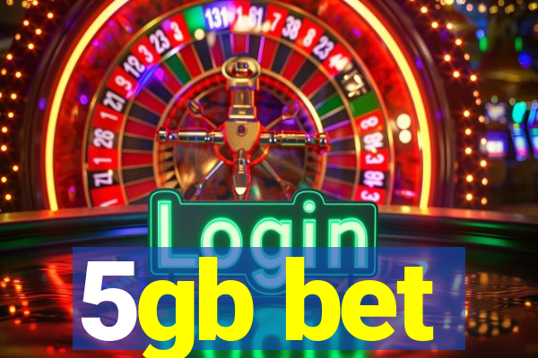 5gb bet