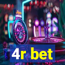 4r bet
