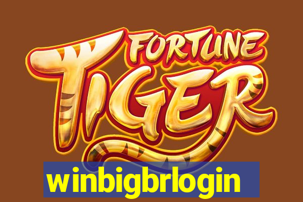 winbigbrlogin