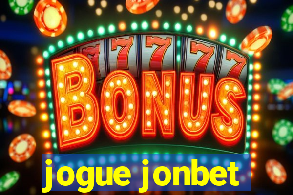 jogue jonbet