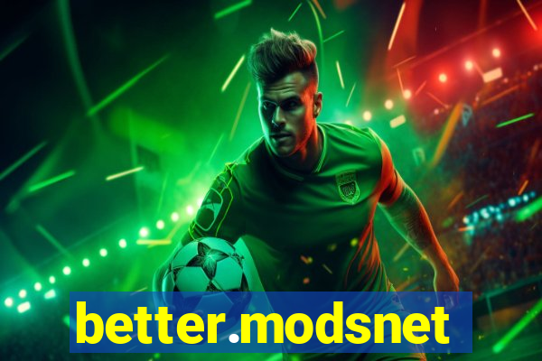 better.modsnet