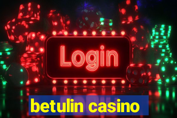 betulin casino
