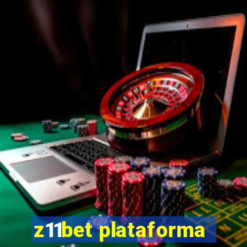 z11bet plataforma