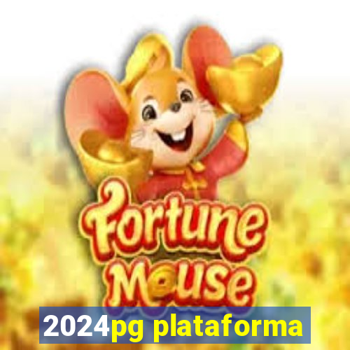 2024pg plataforma