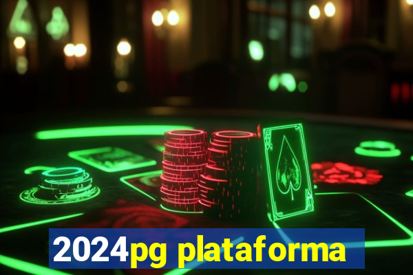 2024pg plataforma
