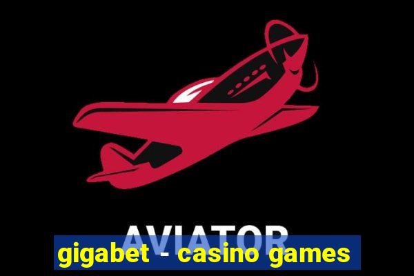 gigabet - casino games