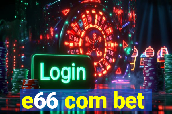 e66 com bet