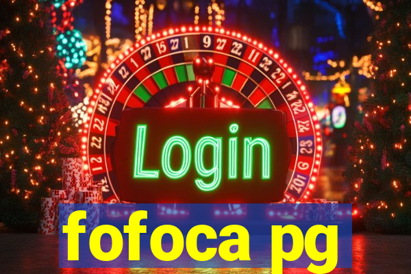 fofoca pg