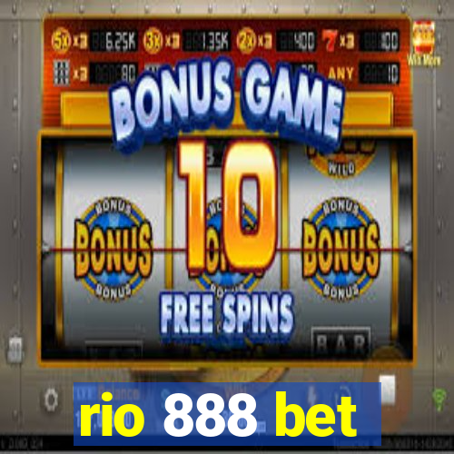 rio 888 bet