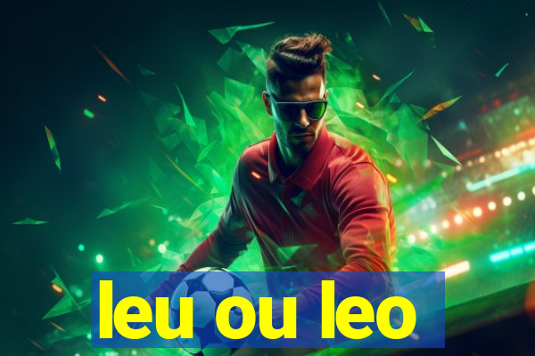 leu ou leo