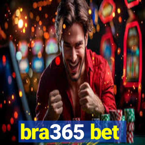 bra365 bet