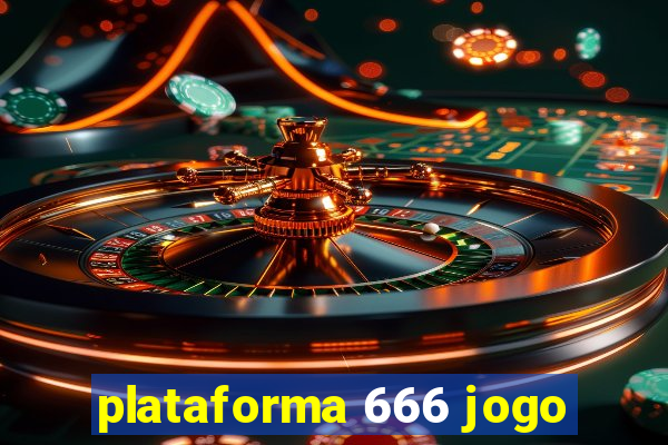 plataforma 666 jogo