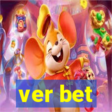 ver bet