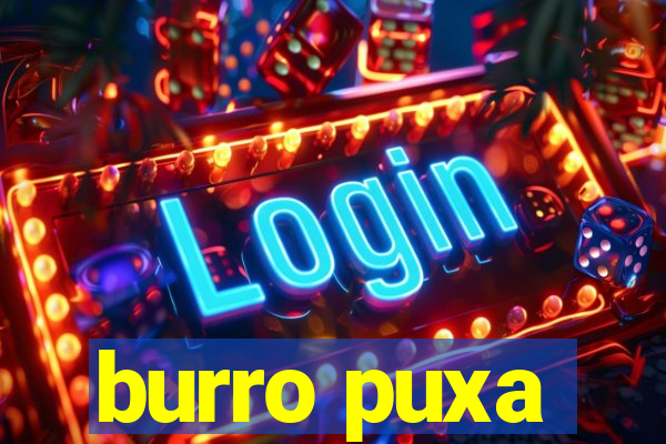 burro puxa