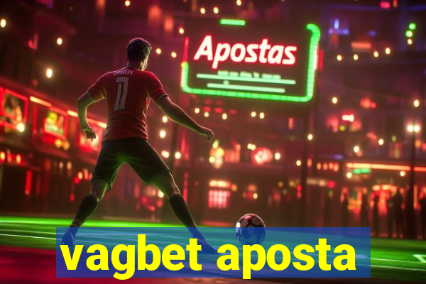 vagbet aposta